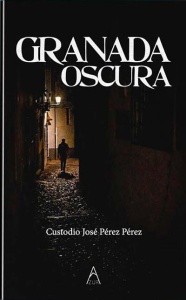 Presentación de “Granada oscura”, libro de Custodio Pérez