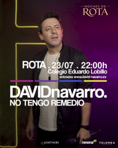 Noches de Rota: David Navarro. No tengo remedio