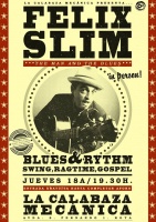 Felix Slim, The Man & The Blues